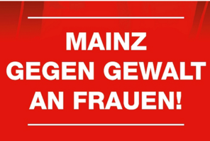 Rotes Banner mit Solgan  "Mainz gegen Gewalt an Frauen" &copy; Landeshauptstadt Mainz
