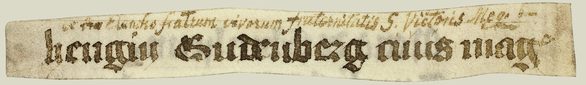 Pergamentstreifen mit dem Eintrag "hengin Gudenberg ciuis mag[untinus]"