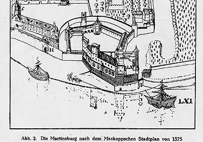 The Martinsburg according to the Maskopp town plan from 1575