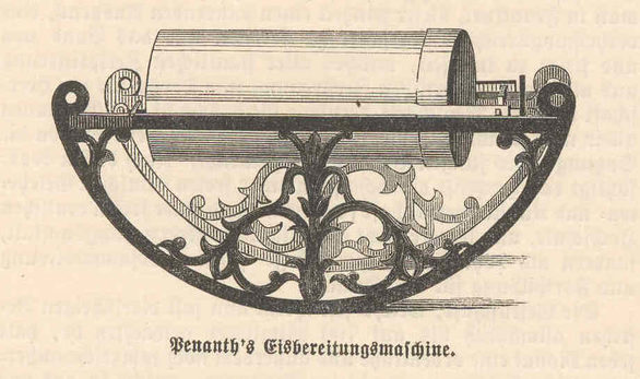 Die „Penanth’sche Eisbereitungsmaschine“ aus der Zeit um 1860 konnte 500 Gramm Eis erzeugen. Die auf der Schaukel befestigte Büchse enthielt ein Gemisch aus Glaubersalz (Natriumsulfat) und Salzsäure. Das Gemisch umgab einen kleinen, mit Wasser befüllten Zylinder. Das Wasser war nach 8 Minuten zu Eis gefroren.