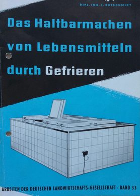 Die Informationsschrift über Methoden zum Einfrieren von Lebensmitteln aus dem Jahr 1955 zeigte auf dem Titelbild eine Gefrieranlage.