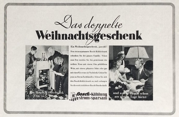 Die Bosch-Werbung von 1938 bezeichnet den Kühlschrank als ein doppeltes Weihnachtgeschenk, da er sofort und dauerhaften Nutzen biete.