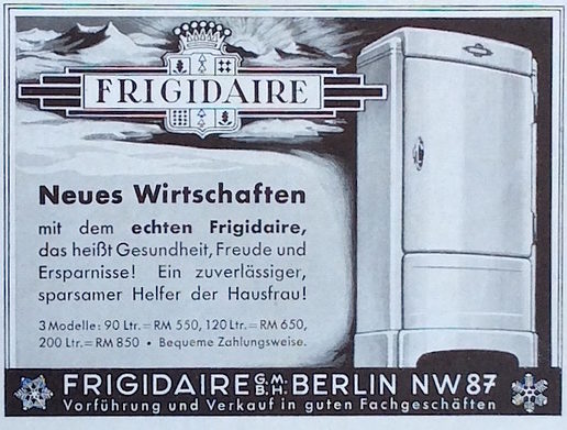 Frigidaire wirbt 1939 für ein „Neues Wirtschaften“ und verbindet damit „Gesundheit, Freude, und Ersparnisse“.
