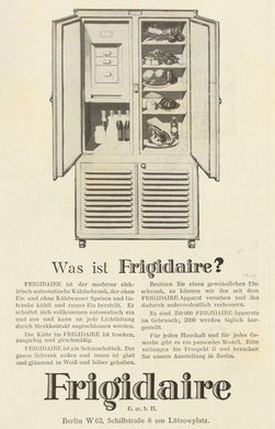 1926 stellt sich Frigidaire dem deutschen Publikum vor und teilt in der Anzeige mit, schon 250.000 Geräte produziert zu haben.