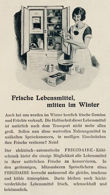 „Auch im Winter!“ heißt es in einer anderen Anzeige. Elektrisches Kühlen wurde anfangs noch so praktiziert wie das Kühlen mit Eis, das nur im Sommer stattfand.