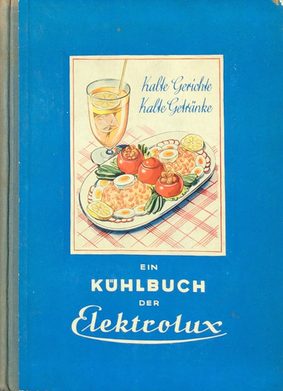 „Kalte Gerichte, Kalte Getränke. Ein Kühlbuch der Elektrolux“, Rezeptbuch, Atelier Seeler, 100 Seiten, undatiert, um 1935. Das Buch umfasst 17 Kapitel.