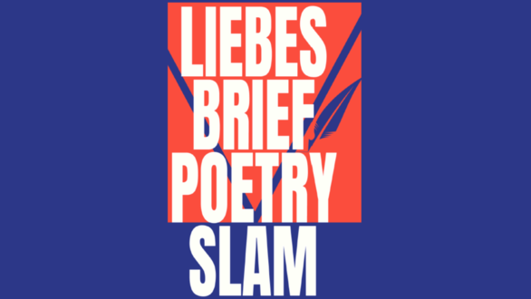 Liebesbrief Poetry Slam.