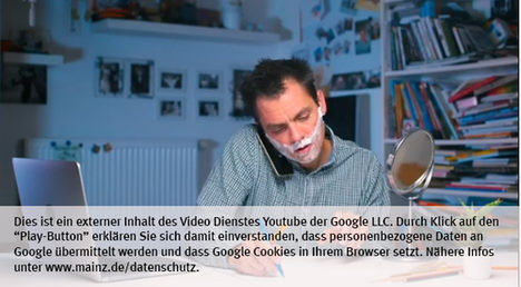 Die Landeshauptstadt Mainz nutzt den Video-Dienst Youtube.  Vor einem Klick auf den Play-Button empfängt Youtube keine Daten und setzt keine Cookies. Nähere Informationen über Youtube finden Sie in den Datenschutzinformationen zu unserem Youtube-Kanal: www.mainz.de/datenschutz