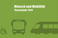 Themenjahr 2019: Mensch und Mobilität
