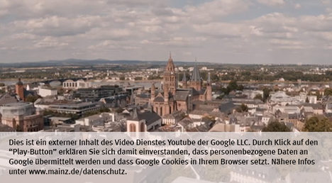 Die Landeshauptstadt Mainz nutzt den Video-Dienst Youtube. Vor einem Klick auf den Play-Button empfängt Youtube keine Daten und setzt keine Cookies. Nähere Informationen über Youtube finden Sie in den Datenschutzinformationen zu unserem Youtube-Kanal: www.mainz.de/datenschutz